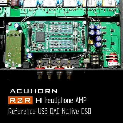 Kaufen Acuhorn R2R H High End DAC DSD Wandler Und Class A MOSFET Kopfhörerverstärker • 4,000€