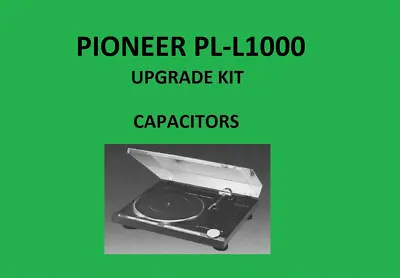 Kaufen Plattenspieler PIONEER PL-L1000 Reparatur-KIT – Alle Kondensatoren • 45.82€