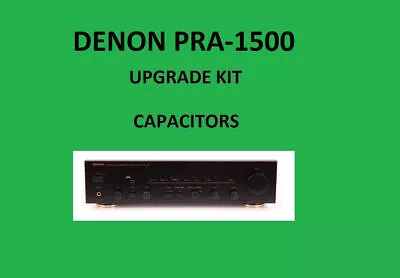 Kaufen Stereo-Vorverstärker DENON PRA-1500 Reparatursatz - Alle Kondensatoren • 90.16€
