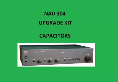 Kaufen Stereo Verstärker NAD 304 Reparatur KIT - Alle Kondensatoren • 48.34€