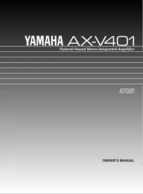 Kaufen Yamaha AX-V401 - Stereo-Soundverstärker - Bedienungsanleitung - BENUTZERHANDBUCH  • 6.96€