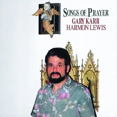 Kaufen Gary Karr, Harmon Lewis: Songs Of Prayer - LP 180g Vinyl • 57€