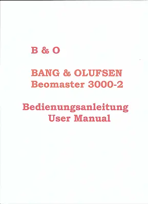 Kaufen B & O Bang & Olufsen Bedienungsanleitung Owner´s Manual Für Beomaster 3000 Copy • 10.50€