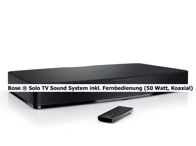 Kaufen Bose Solo TV Sound System Soundbar  50 Watt, Koaxial Lautsprecher Speaker • 129€