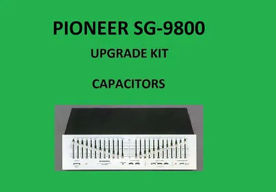Kaufen Grafik-Equalizer Pioneer SG-9800 Reparatur-KIT – Alle Kondensatoren • 42.70€