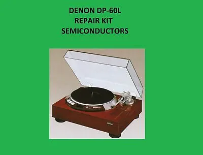 Kaufen Plattenspieler Denon DP-60L Repair KIT - Alle Halbleiter, IC+Transistoren • 103.20€