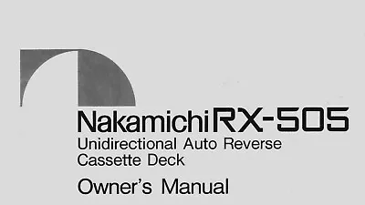 Kaufen Nakamichi RX-505 Kassettenspieler - Bedienungsanleitung - BENUTZERHANDBUCH • 8.09€