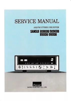 Kaufen Service Manual-Anleitung Für Sansui 8080 DB,9090 DB,890 DB, 990 DB • 10€
