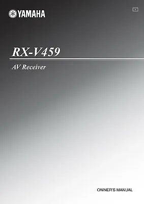 Kaufen Bedienungsanleitung-Operating Instructions Für Yamaha RX-V459  • 15.50€