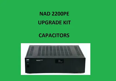 Kaufen Leistungsverstärker NAD 2200PE Reparatur KIT - Alle Kondensatoren • 45.11€