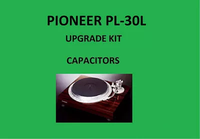 Kaufen Plattenspieler PIONEER PL-30L Reparatur-KIT – Alle Kondensatoren • 46.23€