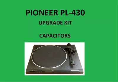 Kaufen Plattenspieler PIONEER PL-430 Reparatursatz – Alle Kondensatoren • 34.75€