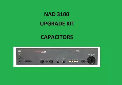 Kaufen Stereo Verstärker NAD 3100 Reparatur KIT - Alle Kondensatoren • 58.42€
