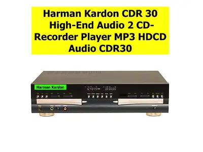 Kaufen Harman Kardon CDR 30 | High-End Audio 2 CD-Recorder Player MP3 HDCD Audio CDR30 • 319€
