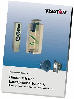 Kaufen Visaton Handbuch D Lautsprechertechnik, Geschlossen, Bassreflex , Bandpass, Horn • 19.21€