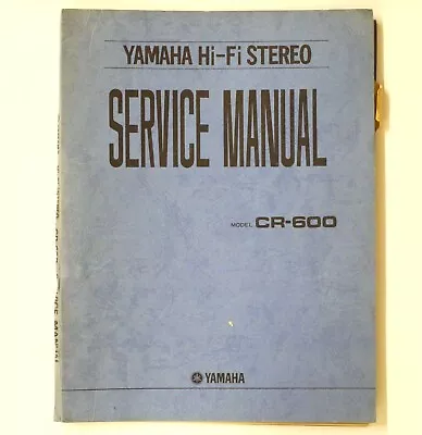 Kaufen Original YAMAHA CR-600 Receiver Service Manual / Service Anleitung !!! • 26€