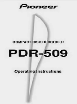 Kaufen Pioneer PDR-509 Compact Disc CD Recorder Bedienungsanleitung - BENUTZERHANDBUCH  • 12.43€