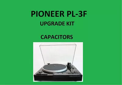 Kaufen Plattenspieler PIONEER PL-3F Reparatursatz – Alle Kondensatoren • 42.26€