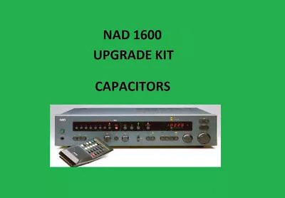 Kaufen Stereo Vorverstärker NAD 1600 Reparatur KIT - Alle Kondensatoren • 84.68€