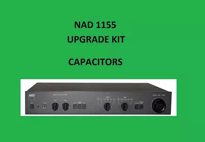 Kaufen Stereo Vorverstärker NAD 1155 Reparatur KIT - Alle Kondensatoren • 54.07€