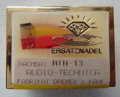 Kaufen Diamant Nadel  Audio-Technica AT / ATN 13 EaV / EAX / EA - NOS Dreher & Kauf • 39.90€